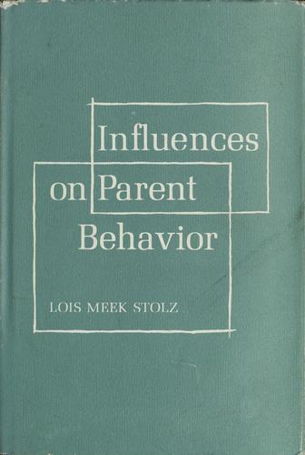 Influences on parent behavior.