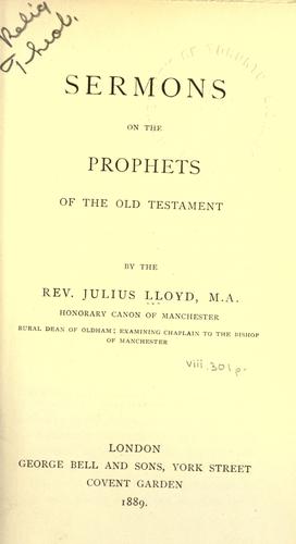 Sermons on the prophets of the Old Testament.