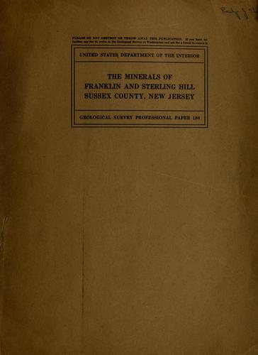 The minerals of Franklin and Sterling Hill, Sussex County, New Jersey