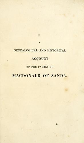 A genealogical and historical account of the family of Macdonald of Sanda