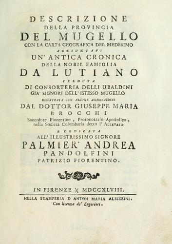 Descrizione della provincia del Mugello con la carta geografica del medesimo