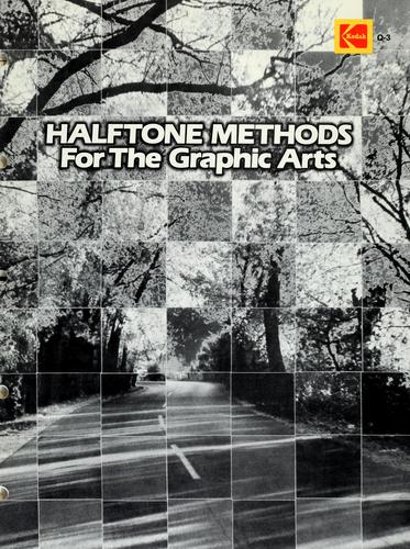 Halftone methods for the graphic arts.