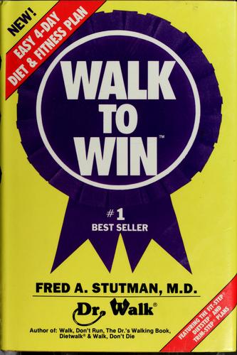 Walk to win