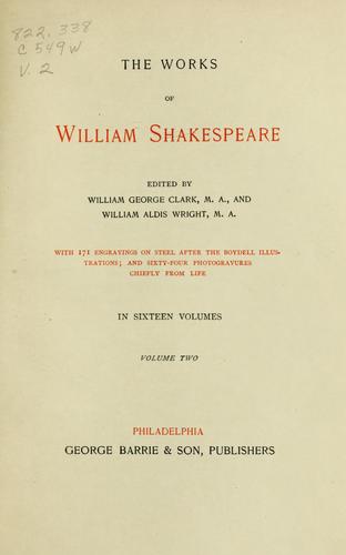 The Works of William Shakespeare in Sixteen Volumes