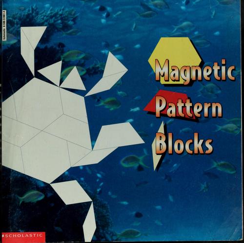 Magnetic pattern blocks