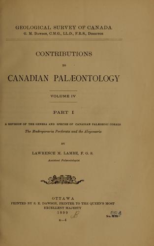 A revision of the genera and species of Canadian Palæozoic corals