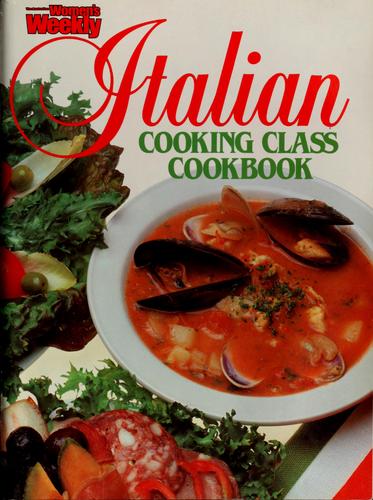 Italian Cooking Class Cook Book.