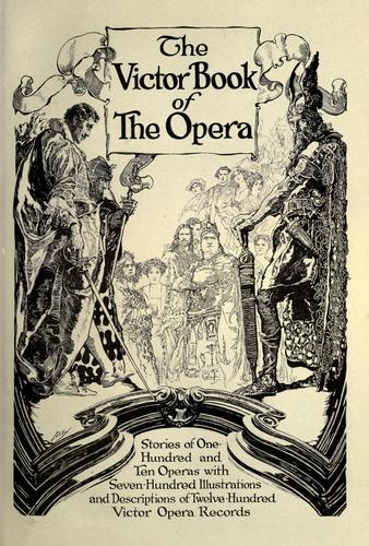 The Victor book of the opera