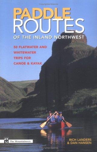 Paddle routes of the Inland Northwest