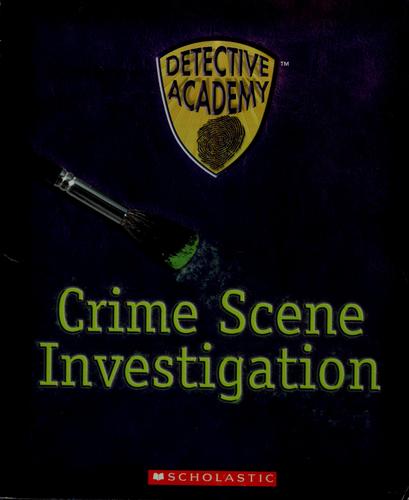 Crime scene investigation