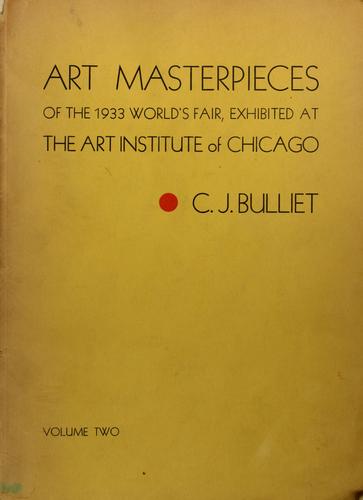 Art masterpieces in a Century of Progress fine arts exhibition at the Art Institute of Chicago