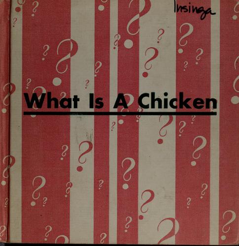 What is a chicken