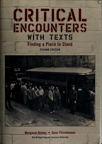 Critical Encounters with Texts; Finding a Place to Stand