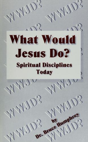 What would Jesus do?