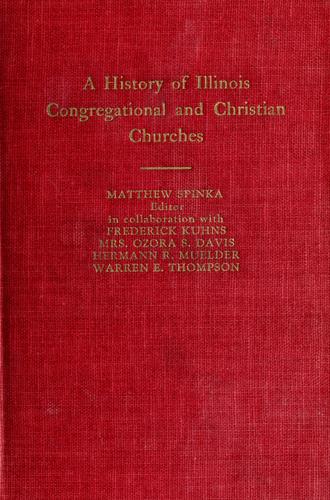 A history of Illinois Congregational and Christian churches