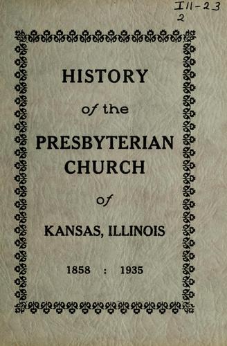 History of the Presbyterian Church of Kansas, Illinois