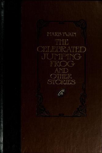 The celebrated jumping frog, and other stories