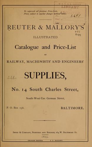 Reuter & Mallory's Illustrated catalogue and price-list of railway, machinists' and engineers' supplies...