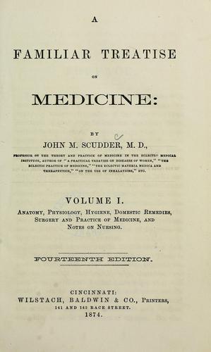 A familiar treatise on medicine
