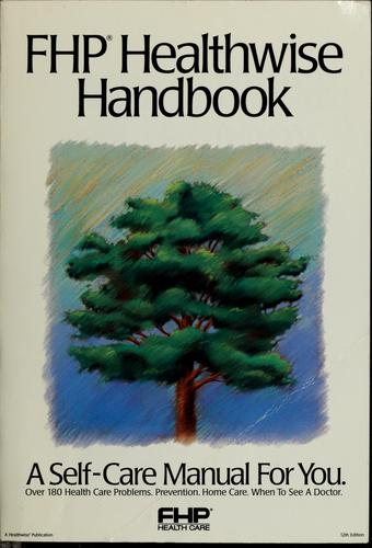 Healthwise Handbook a Self Care Manual