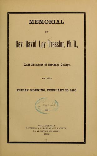 Memorial of Rev. David Loy Tressler, PH.D.