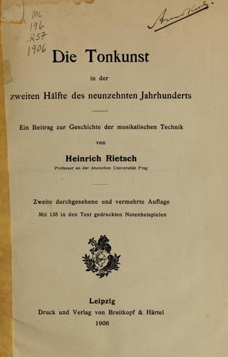 Die Tonkunst in der Zweiten Hälfte des neunzehnten Jahrhunderts