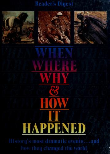 When, where, why & how it happened