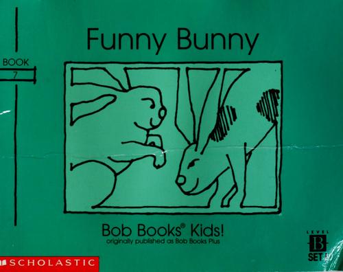 Funny Bunny (Bob Books Kids! Level B, Set 1, Book 7)