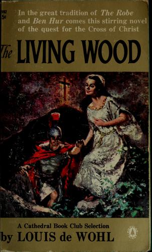 The living wood