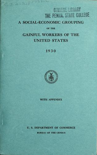 A social-economic grouping of the gainful workers of the United States.