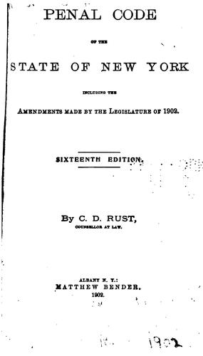 The Code of Criminal Procedure of the State of New York: Including the Amendments Made by the ...