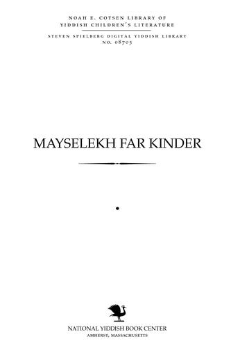 Mayśelekh far ḳinder