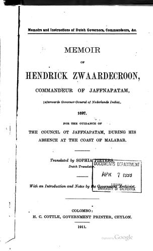 Memoir of Hendrick Zwaardecroon, Commandeur of Jaffnapatam (afterwards Governor-General of Nederlands India) 1697.