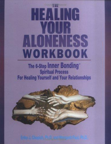 Healing Your Aloneness Workbook
