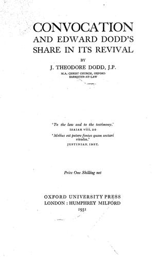 Convocation and Edward Dodd's share in its revival