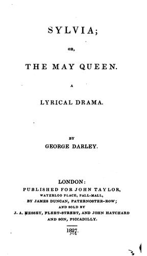 Sylvia, Or, The May Queen: A Lyrical Drama