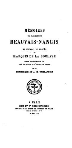 Mémoires du marquis de Beauvais-Nangis et Journal du procès du marquis de La Boulaye