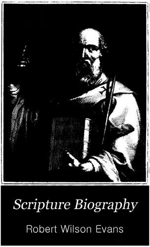 Scripture biography.