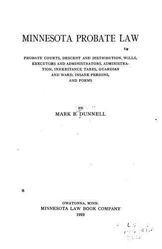 Minnesota Probate Law: Probate Courts, Descent and Distribution, Wills ...