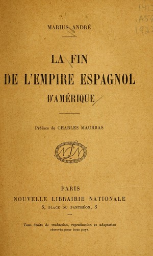 La fin de l'empire espagnol d'Amérique