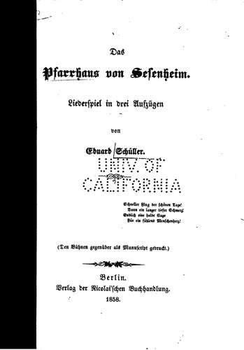 Das Pfarrhaus von Sesenheim: Liederspiel in drei Aufzügen