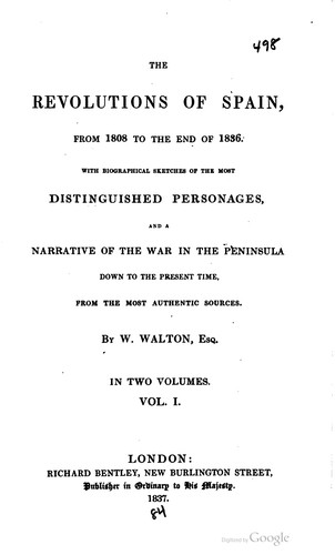 The revolutions of Spain, fromt 1808 to the end of 1836