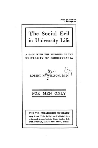 The Social Evil in University Life: A Talk with the Students of the University of Pennsylvania