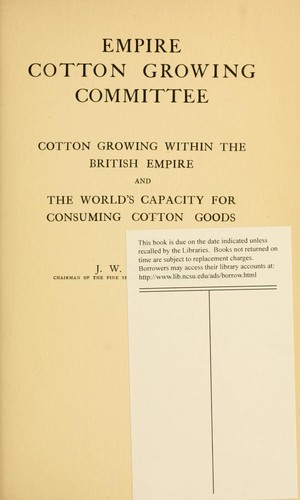 Cotton growing within the British Empire and The world's capacity for consuming cotton goods