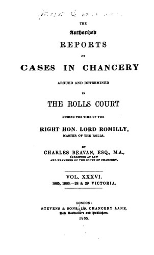 Report of Cases in Chancery: Argued and Determined in the Rolls Court During ...