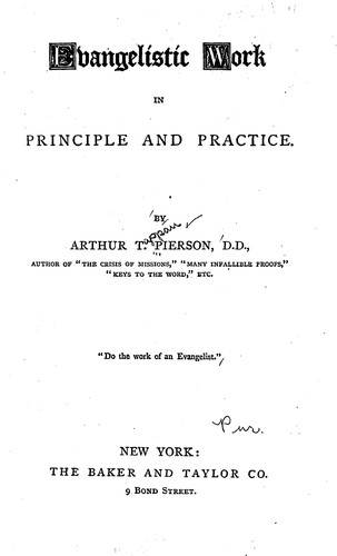 Evangelistic work in principle and practice