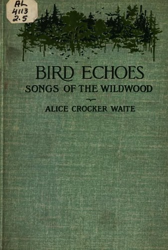 Bird Echoes: Songs of the Wildwood