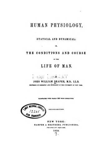 Human physiology, statical and dynamical, or, The conditions and course of the life of man