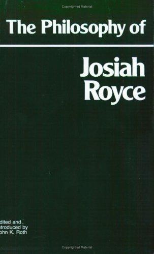 The  philosophy of Josiah Royce