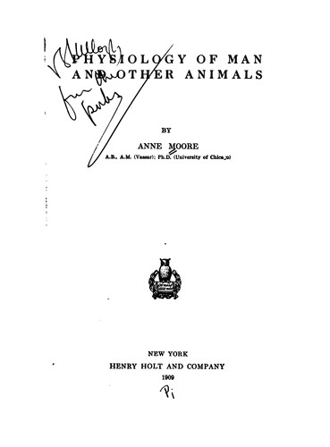 Physiology of man and other animals